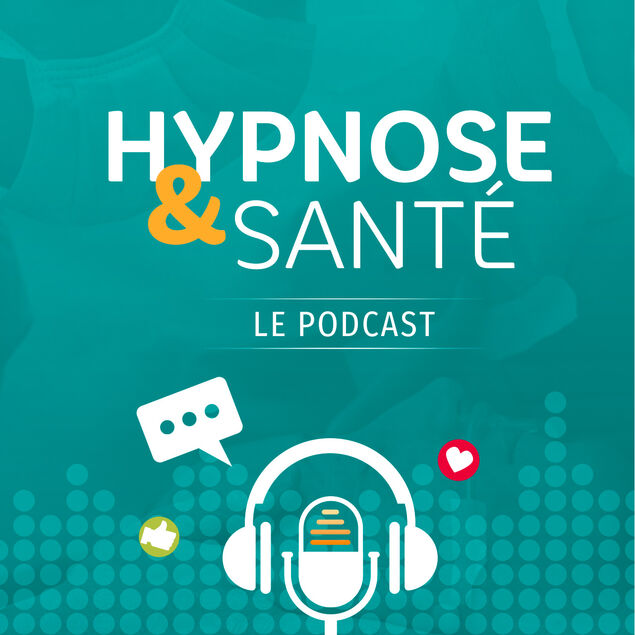 Podcast Hypnose & Santé