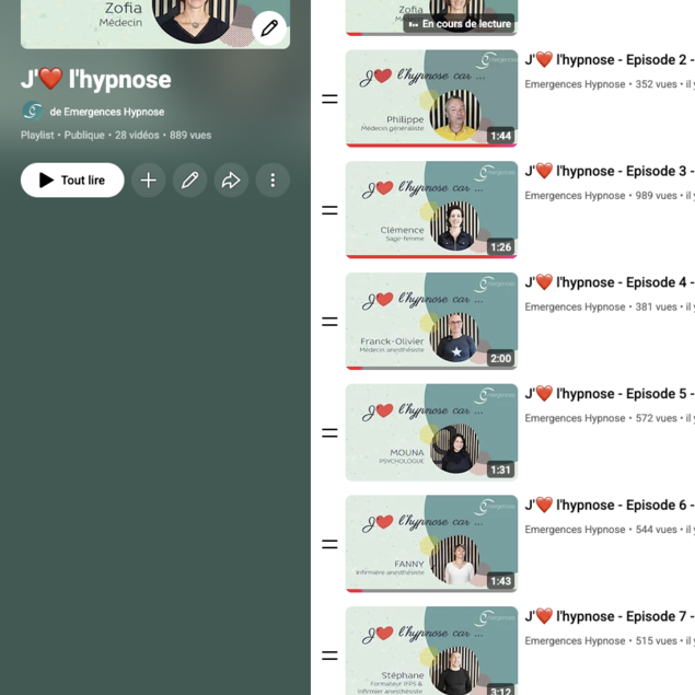 La playliste des vidéos J'aime l'hypnose