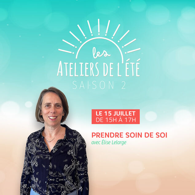 Elise Lelarge atelier été 2026 en direct